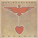 Dan Fogelberg - Phoenix