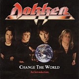 Dokken - Change The World - An Introduction