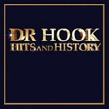 Dr. Hook - Hits and History