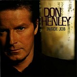 Don Henley - Inside Job