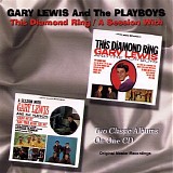 Gary Lewis & The Playboys - This Diamond Ring (1965) + A Session With.. (1965) [Taragon 1999]