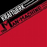 Kraftwerk - The Man Machine