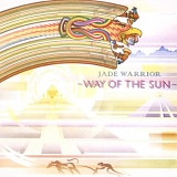 Jade Warrior - Way Of The Sun (Remastered)