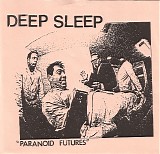 Deep Sleep - Paranoid Futures