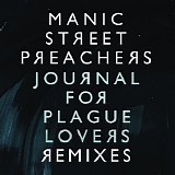 Manic Street Preachers - Journal for Plague Lovers Remixes E.P.