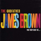 James Brown - The Godfather - The Very Best Of