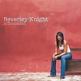 Beverley Knight - Affirmation