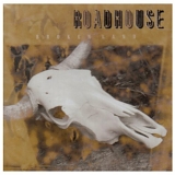 Roadhouse - Broken Land