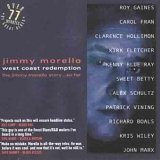 Jimmy Morello - West Coast Redemption: The Jimmy Morello Story