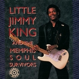 Little Jimmy King - Little Jimmy King And The Soul Memphis Survivors