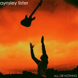 Aynsley Lister - All Or Nothing