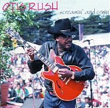 Otis Rush - Screamin' And Cryin'   @320