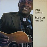 John Jackson - Step It Up And Go   @224