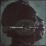 T-Bone Walker - Good FeelinÂ´