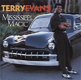 Terry Evans - Mississippi Magic