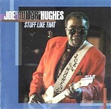 Joe "Guitar" Hughes - Stuff Like That   @320