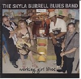 Skyla Burrell BB - Working Girl Blues   @256