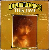 Waylon Jennings - This Time  [LP RCA APL1-0539]   @VBR