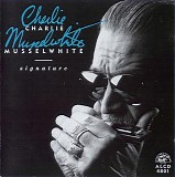 Charlie Musselwhite - Signature