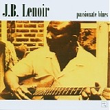 J.B. Lenoir - Passionate Blues   @320