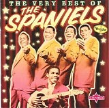 The Spaniels - The Very Best of the Spaniels