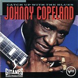 Johnny Copeland - Catch Up With The Blues