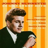 Johnny Burnette - 25 Greatest Hits   @320