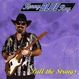 Kenny "Blue" Ray - Pull The Strings