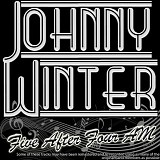 Johnny Winter - Five After Four AM   @320