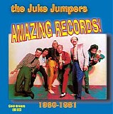 The Juke Jumpers - Amazing Records!   @224