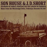 Son House / J.D. Short - Blues From The Mississippi Delta   @320