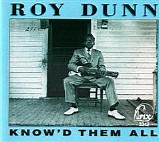 Roy Dunn - Know'd Them All   @320