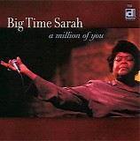 Big Time Sarah - A Million Of You   @320