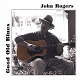 John Rogers - Good Old Blues   @224