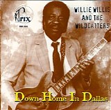 Willie Willis & The Wildcatters - Down Home in Dallas   @320