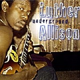 Luther Allison - Underground (2007)   @320