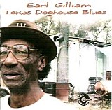 Earl Gilliam - Texas Doghouse Blues   @320