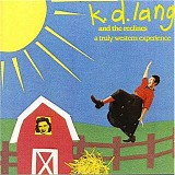 k. d. lang and the reclines - A Truly Western Experience   @192