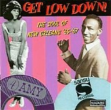 VA - Get Low Down - The Soul Of New Orleans '65-67