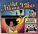 ASH GRUNWALD - Hot Mama Vibes  @320