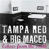 Tampa Red & Big Maceo - Echoes From The South   @320