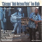 Chicago Bob Nelson - Flyin' Too High    @320