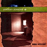 Johnny Jenkins - Handle With Care   @320