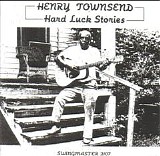 Henry Townsend - Hard Luck Stories @256