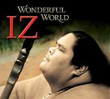 Israel Kamakawiwo'ole - Wonderful World