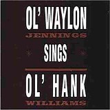 Waylon Jennings - Ol' Waylon Sings Ol' Hank   @320