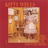 Kitty Wells - The Queen Of Country Music  CD 2