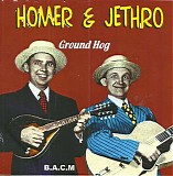 Homer & Jethro - Ground Hog '47   @256