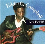 Eddie C. Campbell - Let's Pick It!   @320