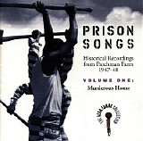 VA - Prison Songs (Historical Rec From Parchman Farm 1947-48), Vol. 1: Murderous Home